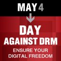 May 4 - day against DRM