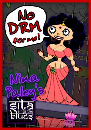 The speech balloon I added to Sita says "No DRM for Me" - Sita created by Nina Paley.